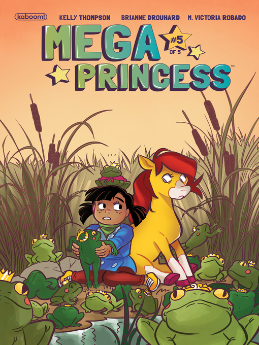 Title details for Mega Princess (2016), Issue 5 by Kelly Thompson - Available